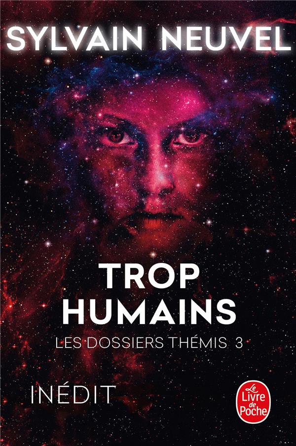 TROP HUMAINS (LES DOSSIERS THEMIS, TOME 3)