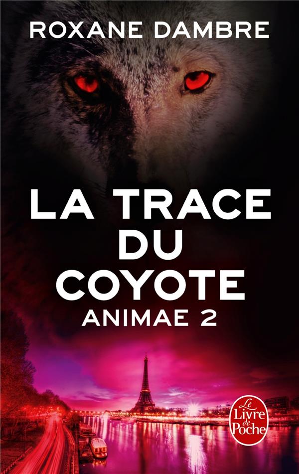 ANIMAE - T02 - LA TRACE DU COYOTE (ANIMAE, TOME2)