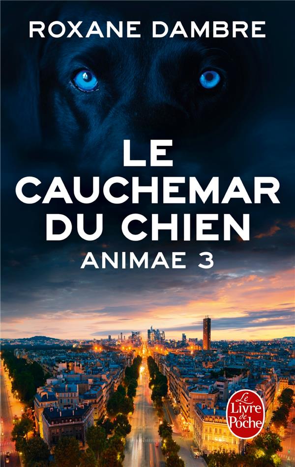 LE CAUCHEMAR DU CHIEN (ANIMAE, TOME 3)