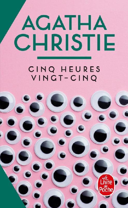 CINQ HEURES VINGT-CINQ (NOUVELLE TRADUCTION REVISEE)