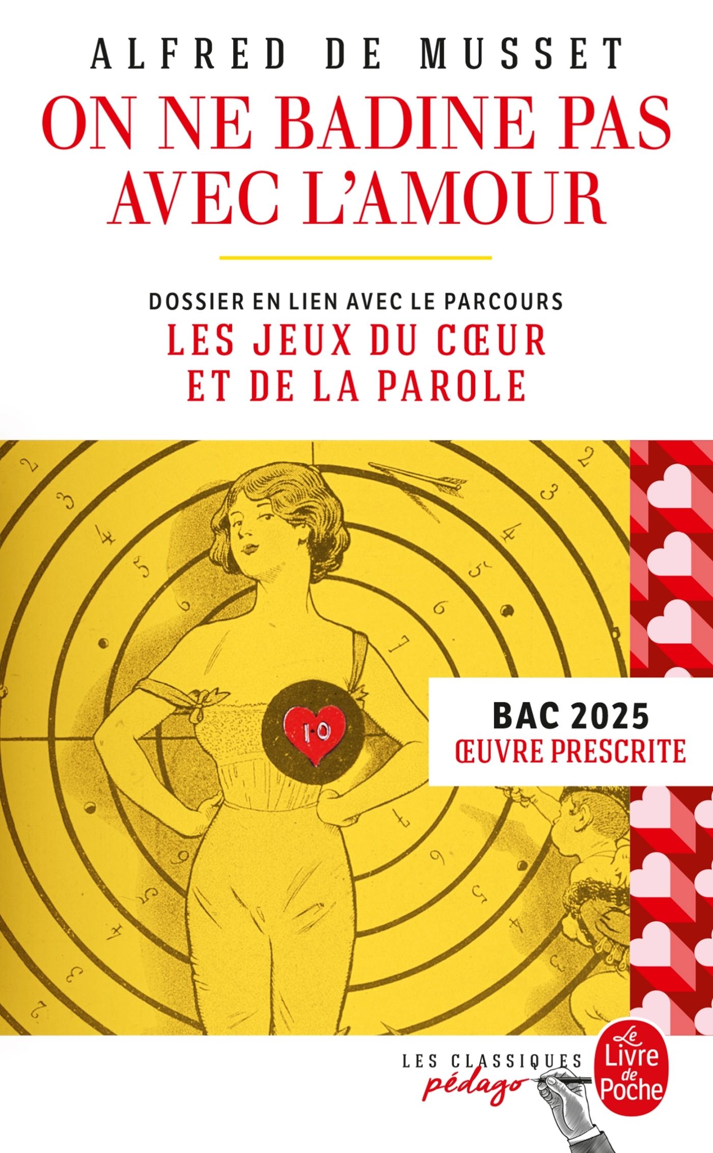 ON NE BADINE PAS AVEC L'AMOUR (EDITION PEDAGOGIQUE) - BAC 2025