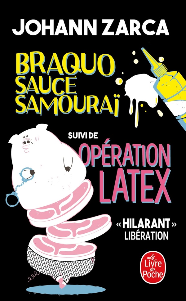 BRAQUO SAUCE SAMOURAI SUIVI DE OPERATION LATEX