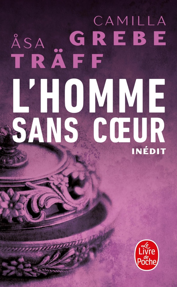 L'HOMME SANS COEUR (SIRI BERGMAN, TOME 4)