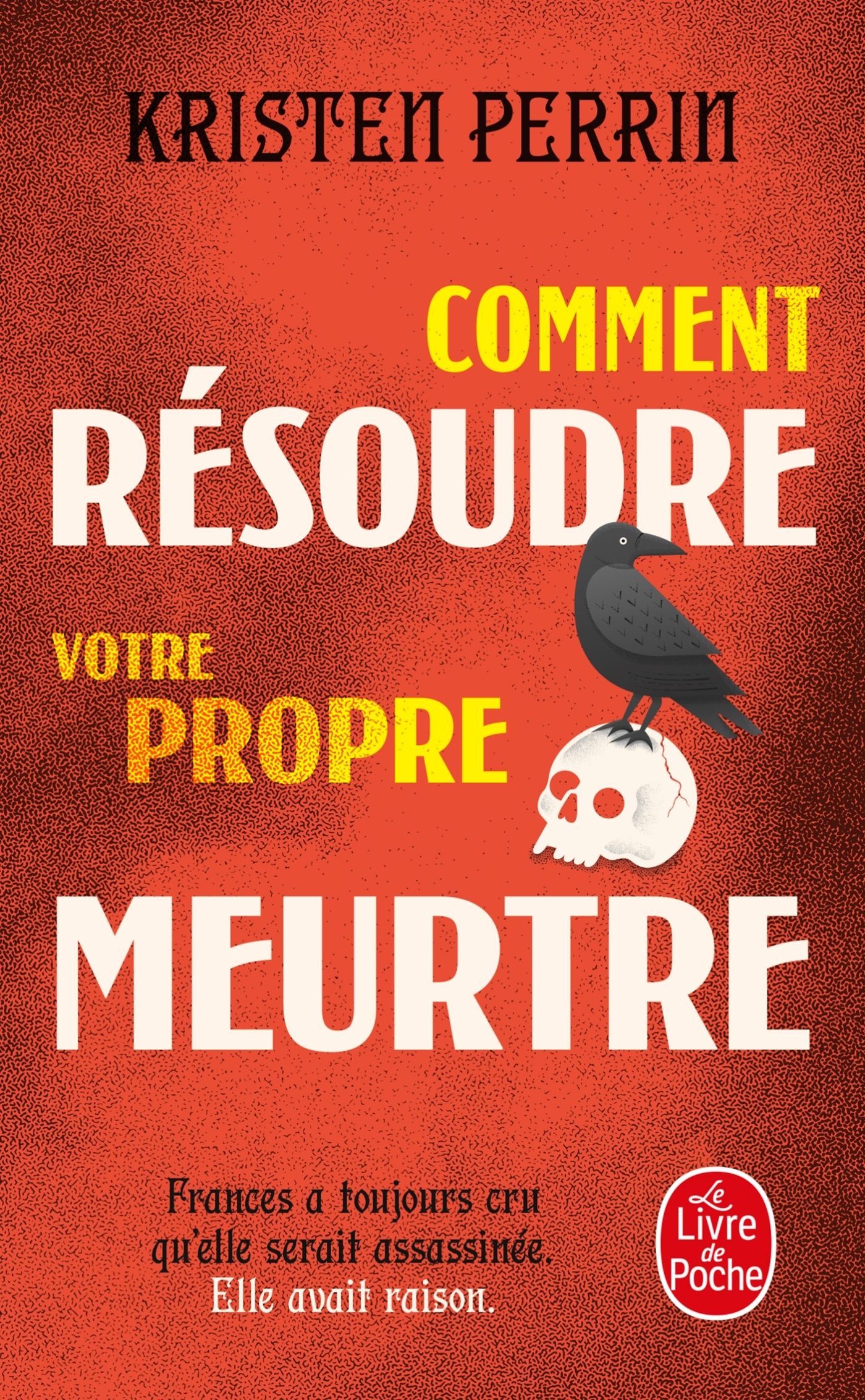 COMMENT RESOUDRE VOTRE PROPRE MEURTRE