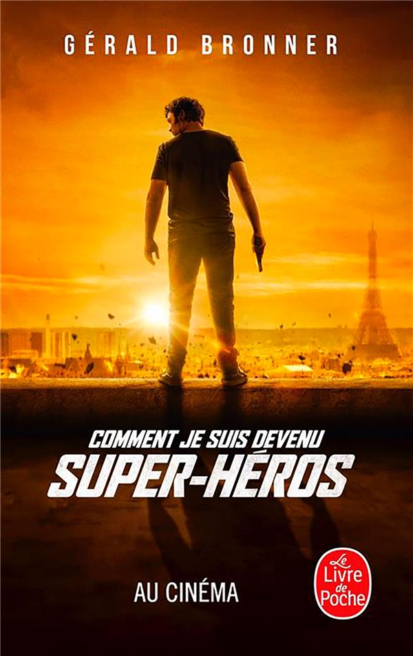 COMMENT JE SUIS DEVENU SUPER HEROS