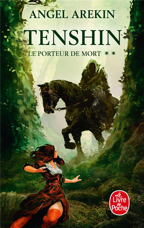 TENSHIN (LE PORTEUR DE MORT, TOME 2)