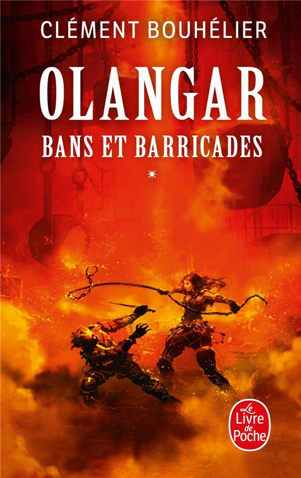 BANS ET BARRICADES VOLUME 1 (OLANGAR, TOME 1)