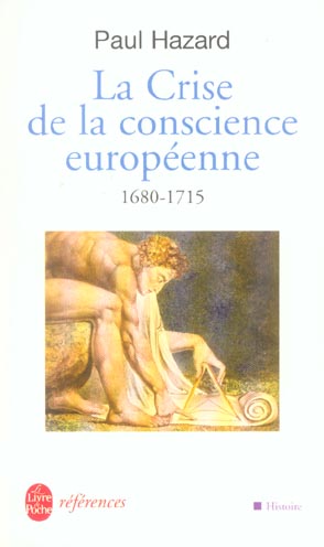 LA CRISE DE LA CONSCIENCE EUROPEENNE 1680-1715