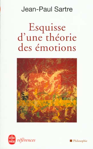 ESQUISSE D'UNE THEORIE DES EMOTIONS
