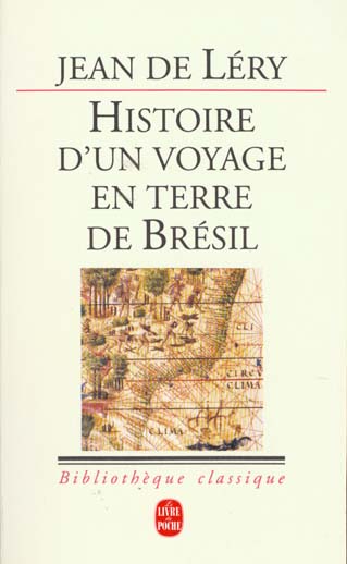 HISTOIRE D'UN VOYAGE EN TERRE DE BRESIL