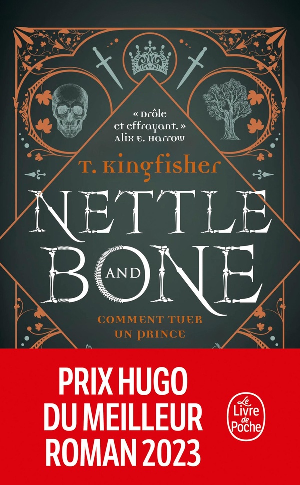 NETTLE & BONE - COMMENT TUER UN PRINCE