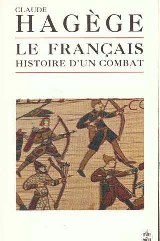 LE FRANCAIS, HISTOIRE D'UN COMBAT