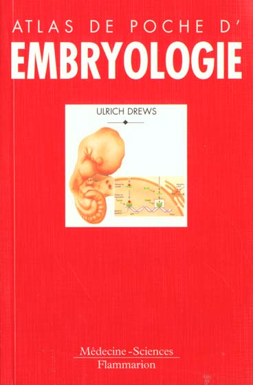 ATLAS DE POCHE D'EMBRYOLOGIE