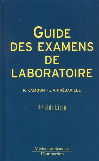 GUIDE DES EXAMENS DE LABORATOIRE (4 ED.)