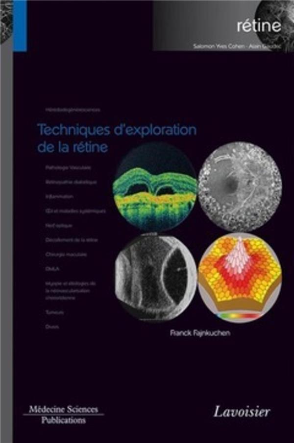 TECHNIQUES D'EXPLORATION DE LA RETINE (VOLUME 1 - COFFRET RETINE)