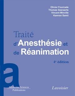 TRAITE D'ANESTHESIE ET DE REANIMATION (4 ED.)