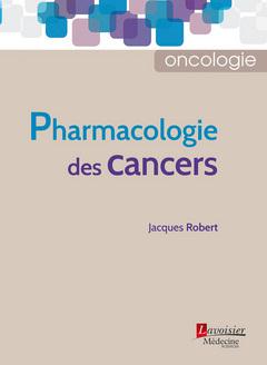 PHARMACOLOGIE DES CANCERS