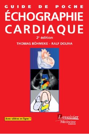GUIDE DE POCHE ECHOGRAPHIE CARDIAQUE (2 ED.)