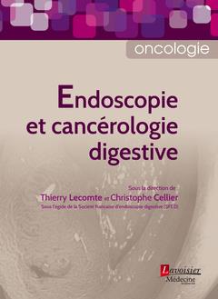 ENDOSCOPIE ET CANCEROLOGIE DIGESTIVE