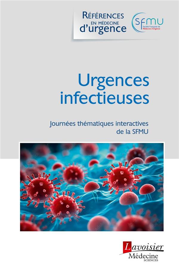 URGENCES INFECTIEUSES - JOURNEES THEMATIQUES INTERACTIVES DE LA SFMU