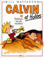CALVIN ET HOBBES TOME 4 DEBOUT TAS DE NOUILLES - VOL04