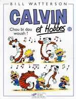 CALVIN ET HOBBES TOME 11 CHOU BI DOU WOUAH - VOL11