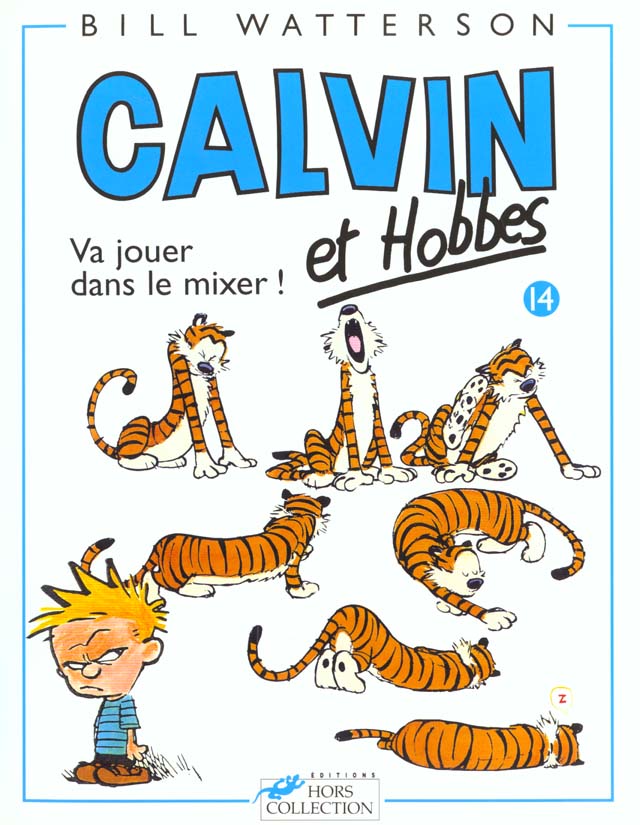 CALVIN ET HOBBES TOME 14 VA JOUER DANS LE MIXER - VOL14