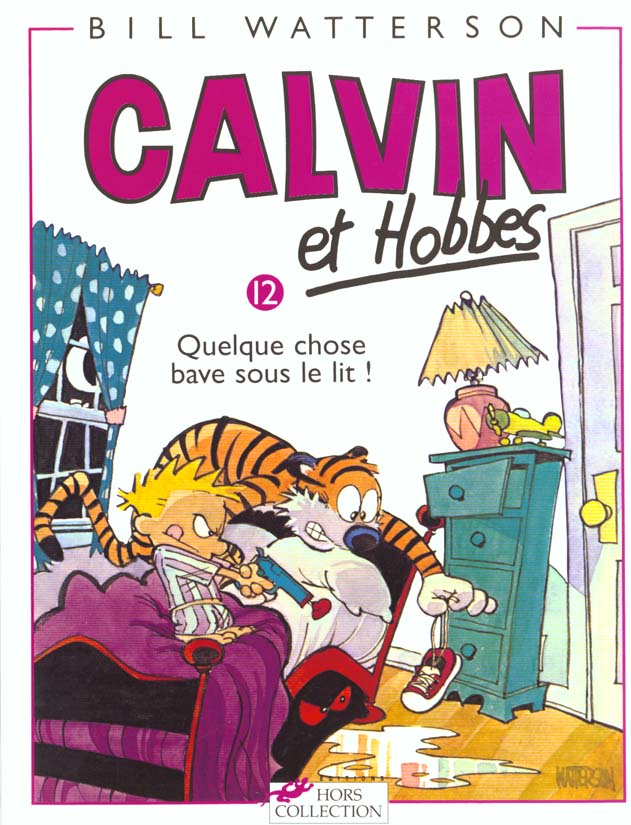 CALVIN ET HOBBES TOME 12 QUELQUE CHOSE BAVE SOUS LE LIT - VOL12