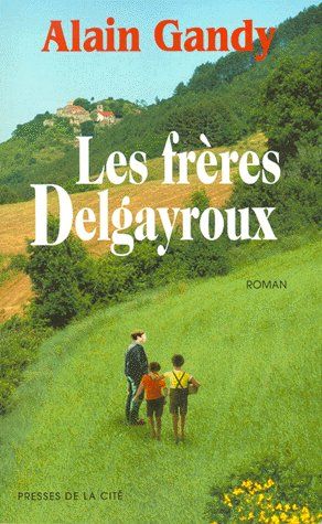 LES FRERES DELGAYROUX