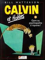 CALVIN ET HOBBES TOME 18 GARE AU PSYCHOPATHE A RAYURES