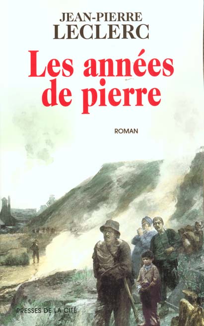 LES ANNEES DE PIERRE
