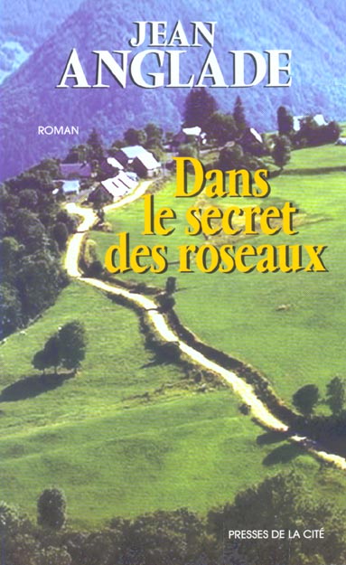 DANS LE SECRET DES ROSEAUX