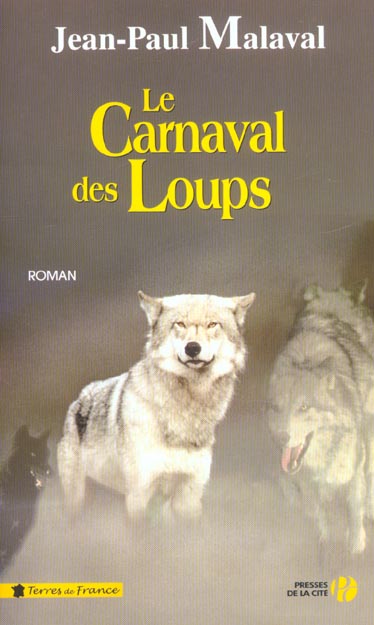 LE CARNAVAL DES LOUPS