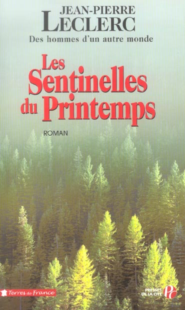 LES SENTINELLES DU PRINTEMPS DES HOMMES D'UN AUTRE MONDE - VOL2