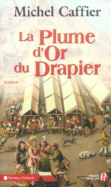 LA PLUME D'OR DU DRAPIER
