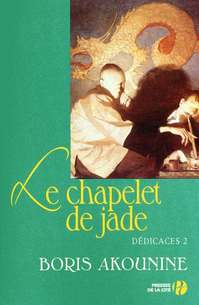 DEDICACES 2 - LE CHAPELET DE JADE