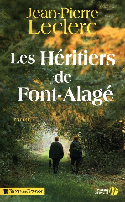 LES HERITIERS DE FONT-ALAGE