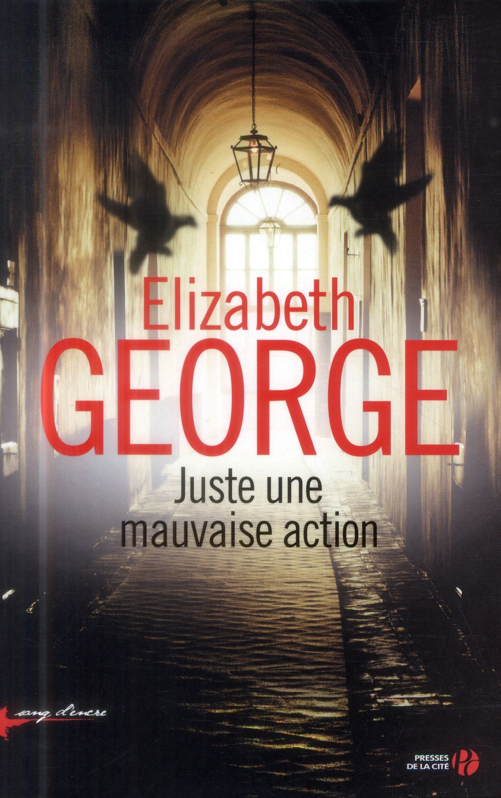 JUSTE UNE MAUVAISE ACTION