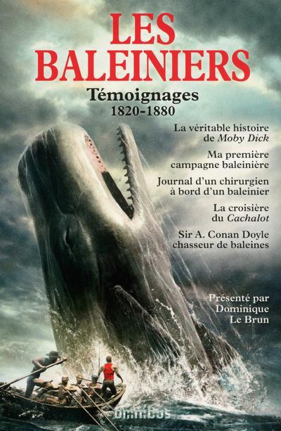 LES BALEINIERS - TEMOIGNAGES 1820-1880