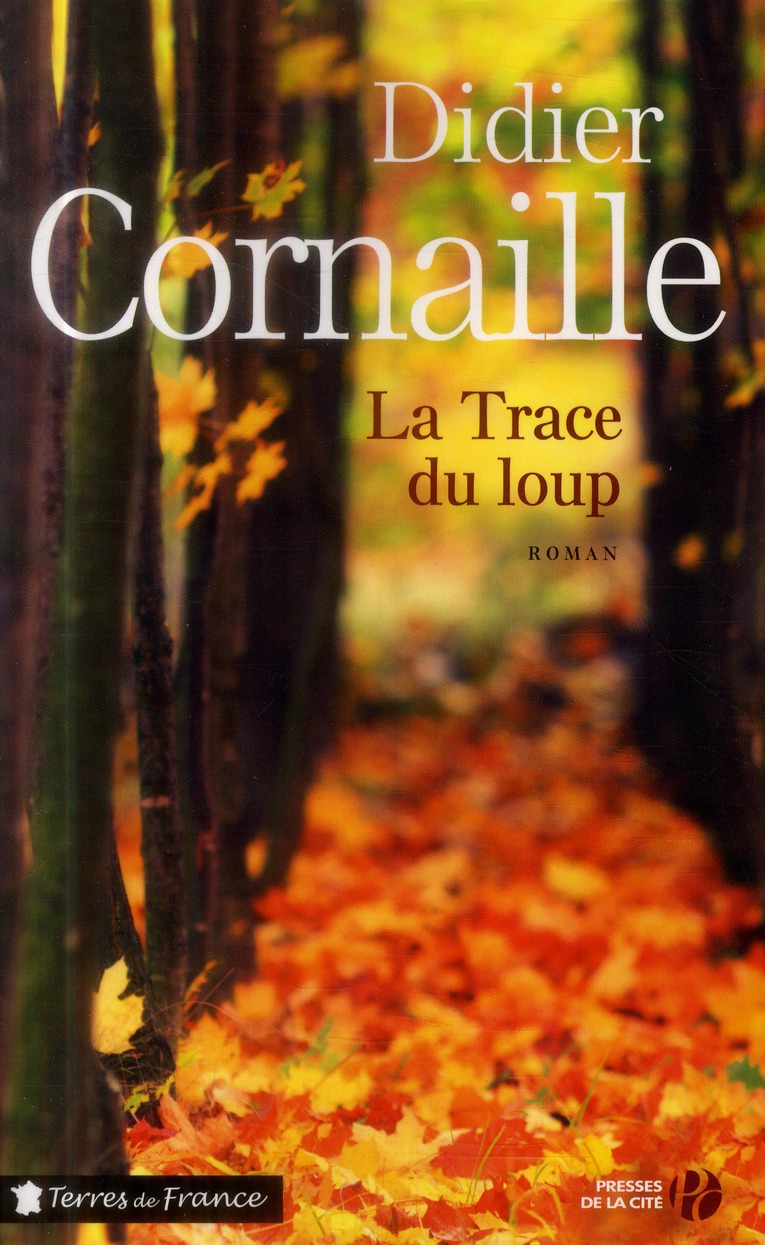 LA TRACE DU LOUP
