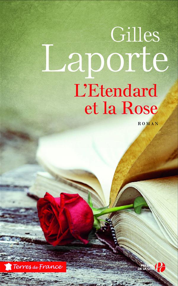 L'ETENDARD ET LA ROSE