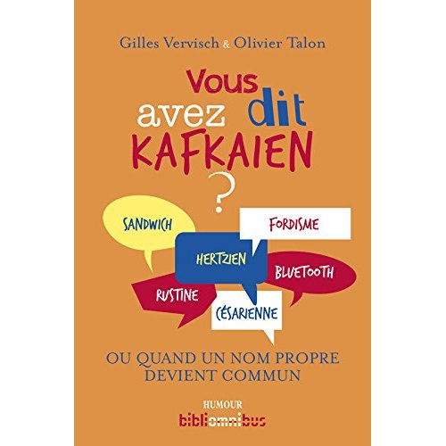 VOUS AVEZ DIT KAFKAIEN ?
