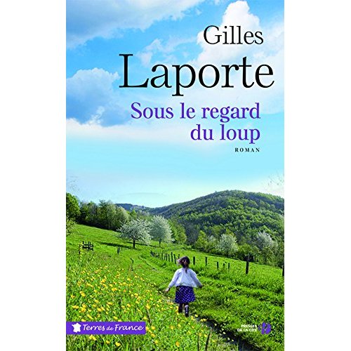 SOUS LE REGARD DU LOUP