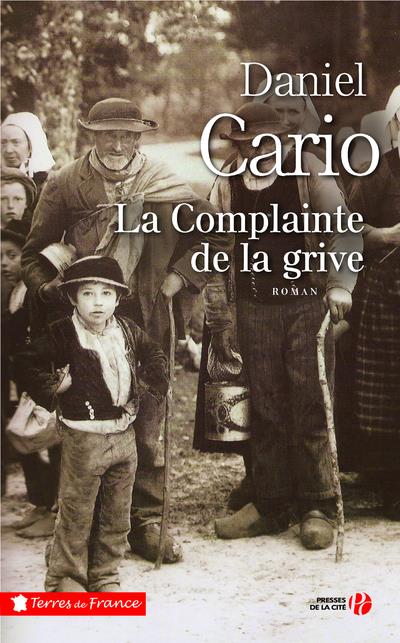 LA COMPLAINTE DE LA GRIVE
