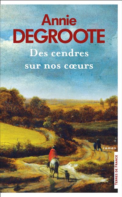 DES CENDRES SUR NOS COEURS