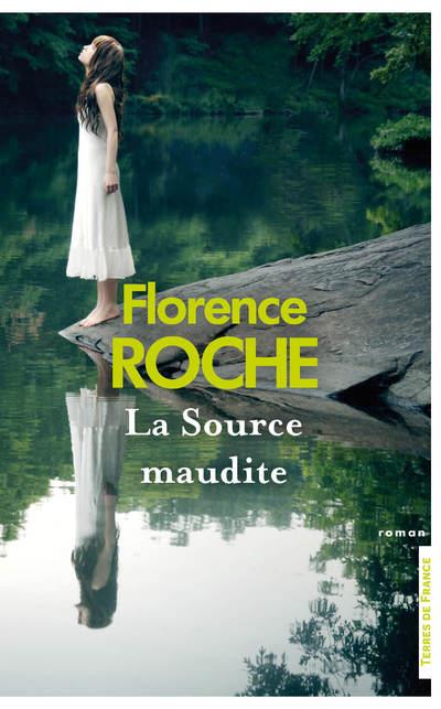 LA SOURCE MAUDITE