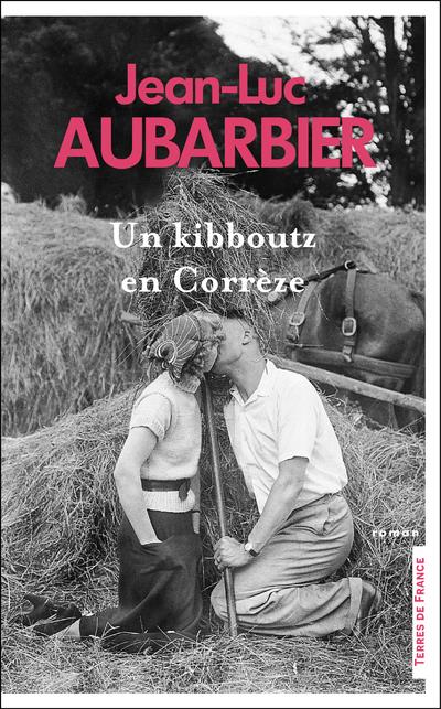 UN KIBBOUTZ EN CORREZE