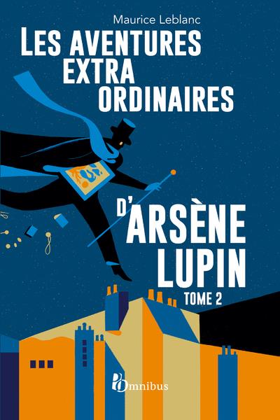 LES AVENTURES EXTRAORDINAIRES D'ARSENE LUPIN TOME 2