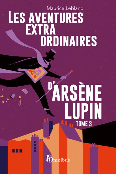 LES AVENTURES EXTRAORDINAIRES D'ARSENE LUPIN - TOME 3