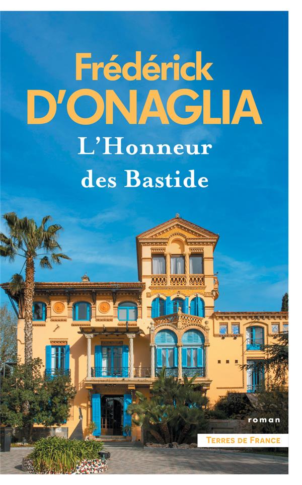 L'HONNEUR DES BASTIDE - NOUVELLE EDITION
